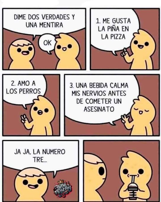 Dos Verdades Y Una Mentira